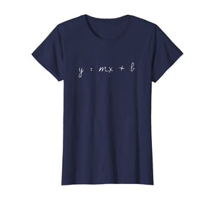 y = mx + b T-Shirt