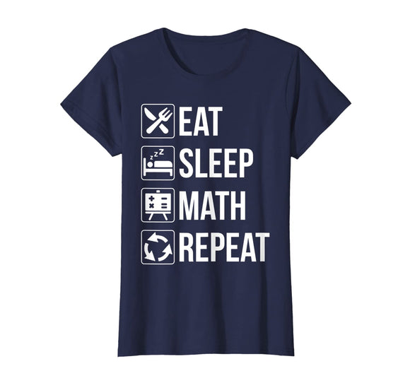 Funny Eat Sleep Math Repeat TShirt