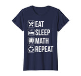 Funny Eat Sleep Math Repeat TShirt