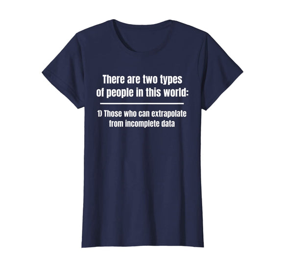 There are two types of people Funny Math T-Shirt