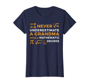 Never Underestimate A Grandma With A Mathematic T-Shirt