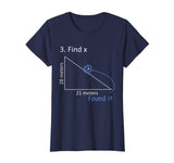 Funny Find X T-Shirt Math Pun Science Student Humor Gift T-Shirt