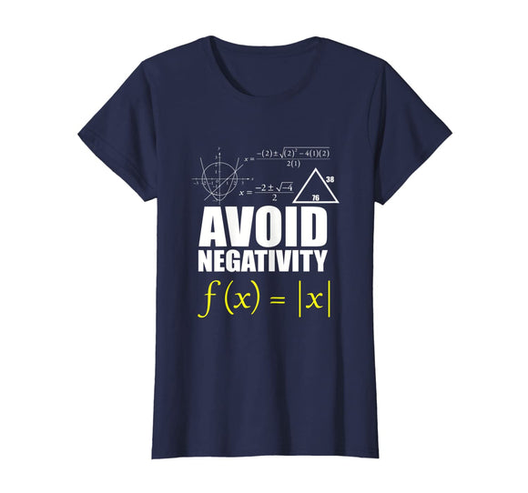 AVOID NEGATIVITY SHIRT Math Gift for Men Women Kids Teachers