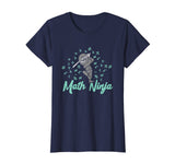 Funny Math Ninja Mathematics Teacher Student Gift T-Shirt