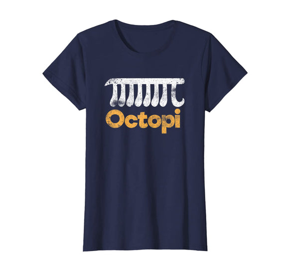 Octopi Funny Math Nerd Geometry Algebra Octopus Pi Gift T-Shirt
