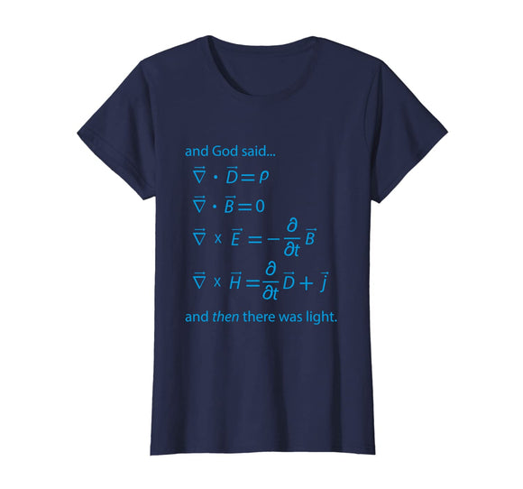 God Said And Then There Was Light T-shirt Funny Math Tee
