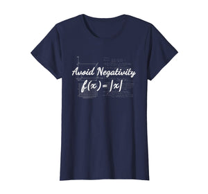 Avoid Negativity Math T-Shirt - Funny Math Teacher Gift