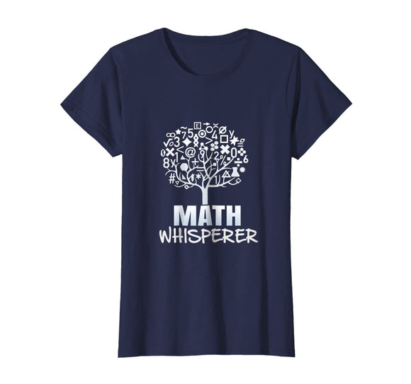 Math Whisperer T-Shirt Maths Teacher Gift