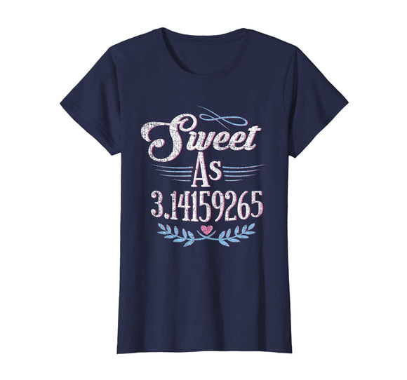 Pi Day Shirt Sweet As Pi Math Gift Kids Womens Mens Grunge