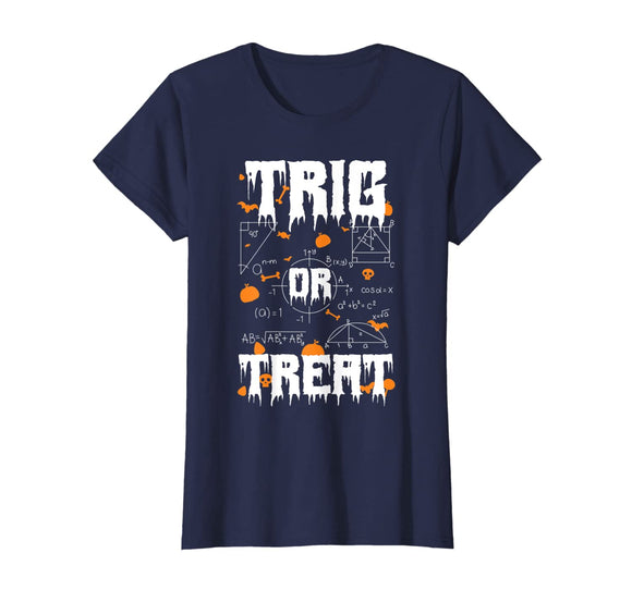 Funny Halloween Math Teacher Trig Or Treat School T-Shirt