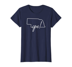 Ope Nebraska Shirt Funny Midwest Culture Phrase Saying Gift
