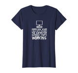 Funny Computer Starts Working Information Technology IT Tee