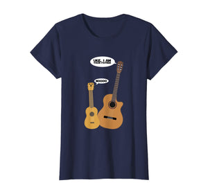 Uke I Am Your Father - Funny Men Women Ukulele T Shirt