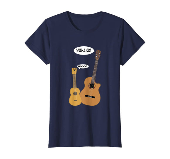 Uke I Am Your Father - Funny Men Women Ukulele T Shirt