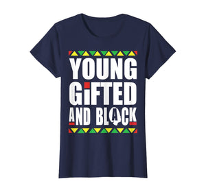 Young Gifted and Black history month t shirt
