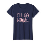 Shane Dawson I'll Go Home Funny T-shirt