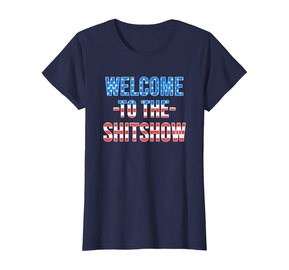 Welcome to the Shitshow USA Flag Funny 4th Of July Drinking T-Shirt