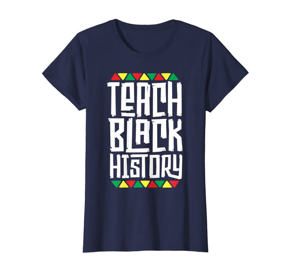 Teach Black History T-Shirt for Men Women Teacher Tribal T-Shirt