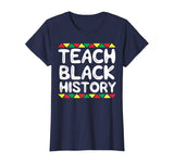 Teach Black History T-Shirt Teacher School African Tribal T-Shirt