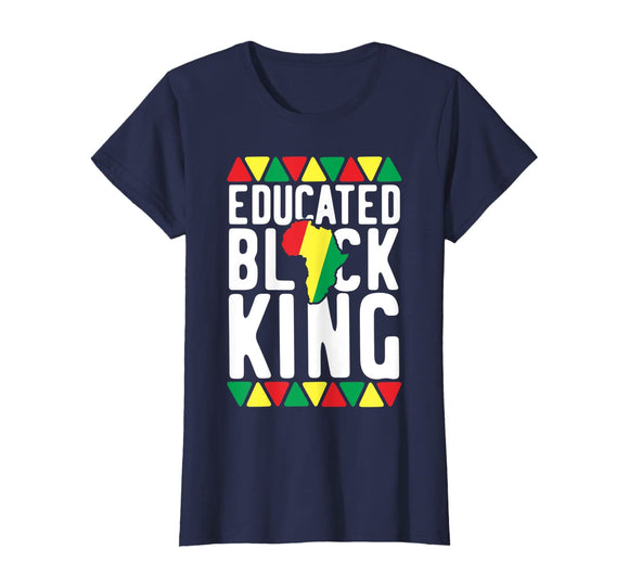 Educated Black King T-Shirt African Pride History Month Gift T-Shirt