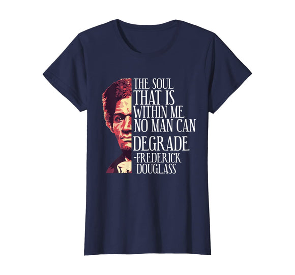 Black History Month Frederick Douglass Quote T-Shirt