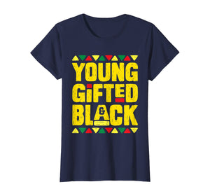 Young Gifted And Black T Shirt History Month African Dashiki