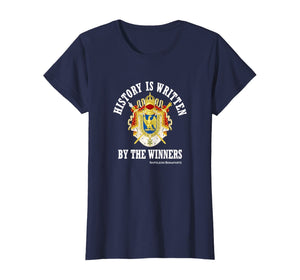 Napoleon Bonaparte Quote Winners History Written T-Shirt