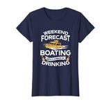 Weekend Forecast Boating With A Chance Of Drinking Shirt