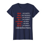 Dream Like Martin-Help Like Harriet Celebrate Black History T-Shirt