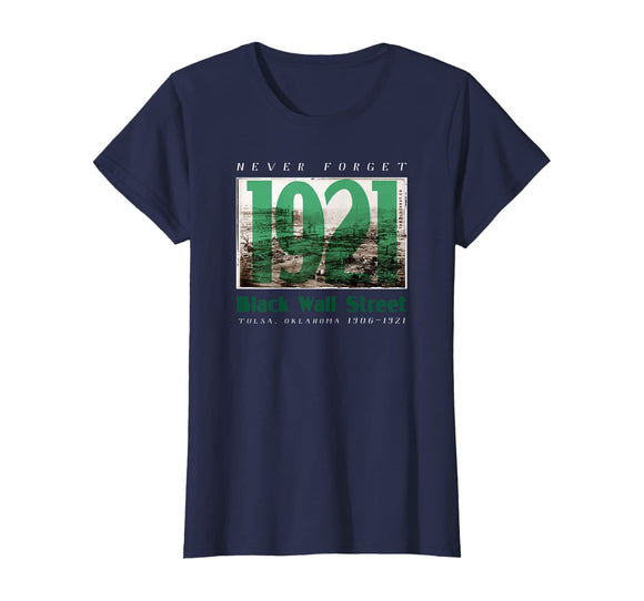 Black Wall Street 1921 Greenwood Tulsa Oklahoma History T-Shirt