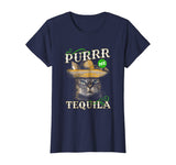 Purrr Tequila Funny Cat Lover- Mexican Cinco de Mayo TShirt