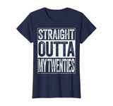 Straight Outta My Twenties T-Shirt Funny 30th Birthday Gift T-Shirt