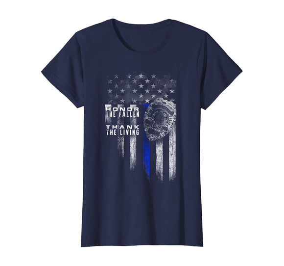 Thin Blue Line - Honor The Fallen, Thank The Living T-Shirt