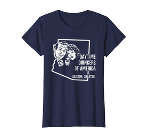 Arizona Day Drinking Shirt Beer Wine Daytime Drinkers Gift