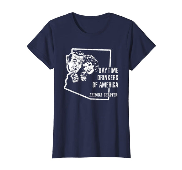 Arizona Day Drinking Shirt Beer Wine Daytime Drinkers Gift