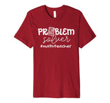 Problem Solver Math Teachers Women Gift Premium T-Shirt