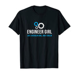 Engineer Girl Funny Cute Engineering STEM Gift T-Shirt