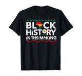 Black History In The Making T-shirt