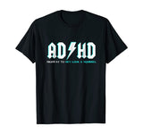 ADHD Highway To Hey Look A Squirrel Shirt | Funny ADHD Shirt