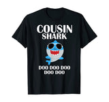 Cousin Shark T-Shirt Doo Doo Doo Funny Cousin Birthday Gift T-Shirt
