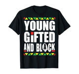 Young Gifted and Black history month t shirt