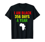 Black 365 Days A Year Black History Month Gift African Mens T-Shirt