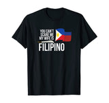 You Can't Scare Me My Wife Is Filipino Funny Pinoy Pinay Tee