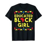Black History Shirt Educated Black Girl African Colors Gift
