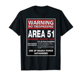 Alien T Shirt Area 51 Warning Sign Las Vegas NV Gift T-Shirt