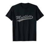 Cool Math "Mathlete" T-shirt for Mathematicians