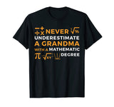 Never Underestimate A Grandma With A Mathematic T-Shirt