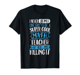 Super Cool Math Teacher T shirt Women Teachers School Gift