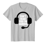 Can't Hear You I'm Gaming Video Gamer Headset Funny T-Shirt T-Shirt