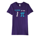 Be Rational Get Real Funny Math Joke Statistics Pun Premium T-Shirt